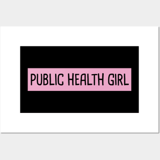 Public Health Girl Posters and Art